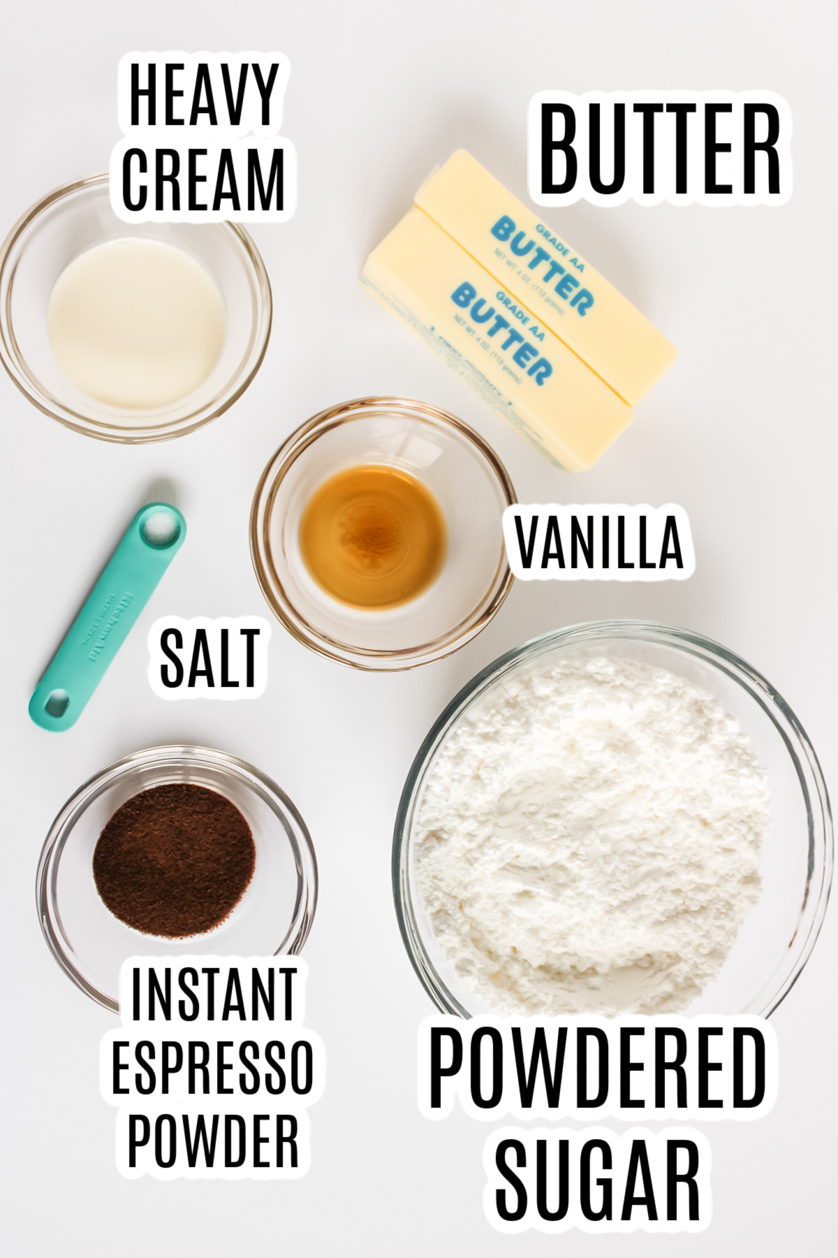 The ingredients needed to make the Coffee Buttercream Frosting include: butter, heavy cream, salt, vanilla extract, instant espresso powder and powdered sugar.